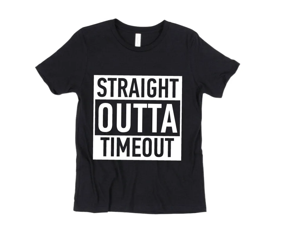 Straight Outta Timeout Tee